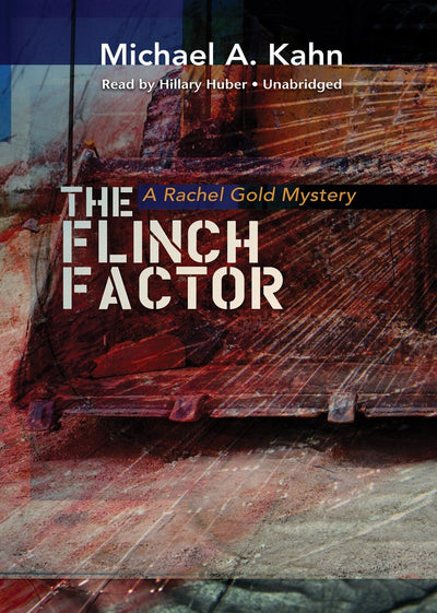 The Flinch Factor (Rachel Gold Mysteries)