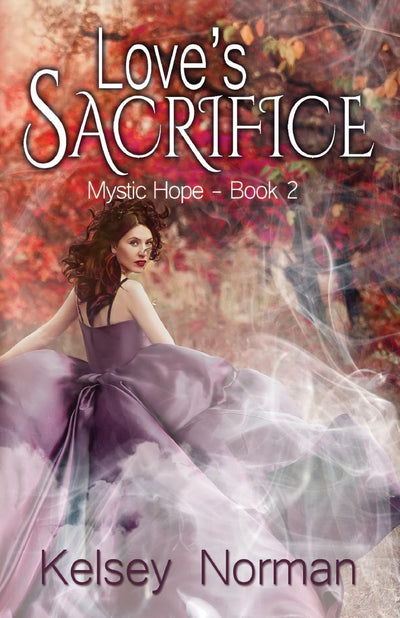 Love's Sacrifice (Mystic Hope)