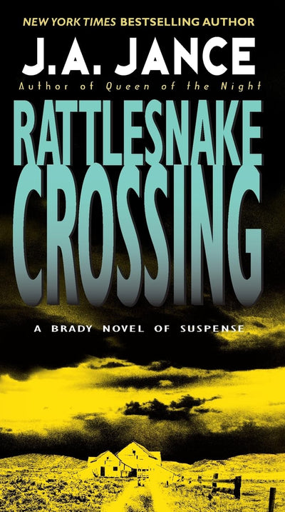 Rattlesnake Crossing: A Gripping Mystery Thriller Where a Sheriff Hunts a Brutal Killer (Joanna Brady Mysteries, 6)