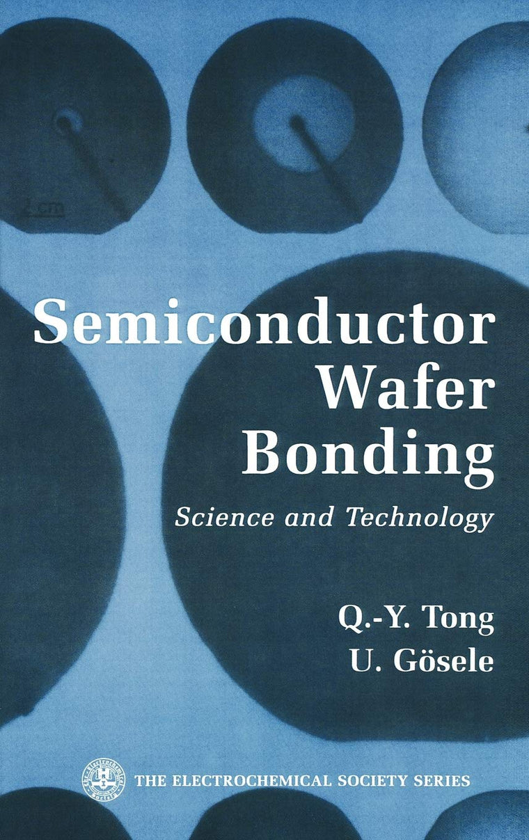 SemiConductor Wafer Bonding: Science and Technology