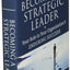 Becoming a Strategic Leader: Your Role in Your Organization's Enduring Success (J-B CCL (Center for Creative Leadership))