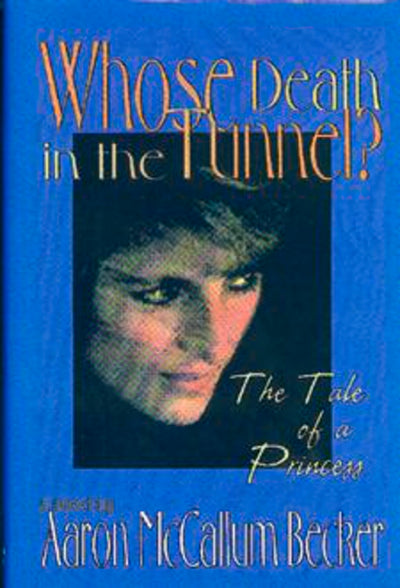 Whose Death in the Tunnel?: A Tale of a Princess