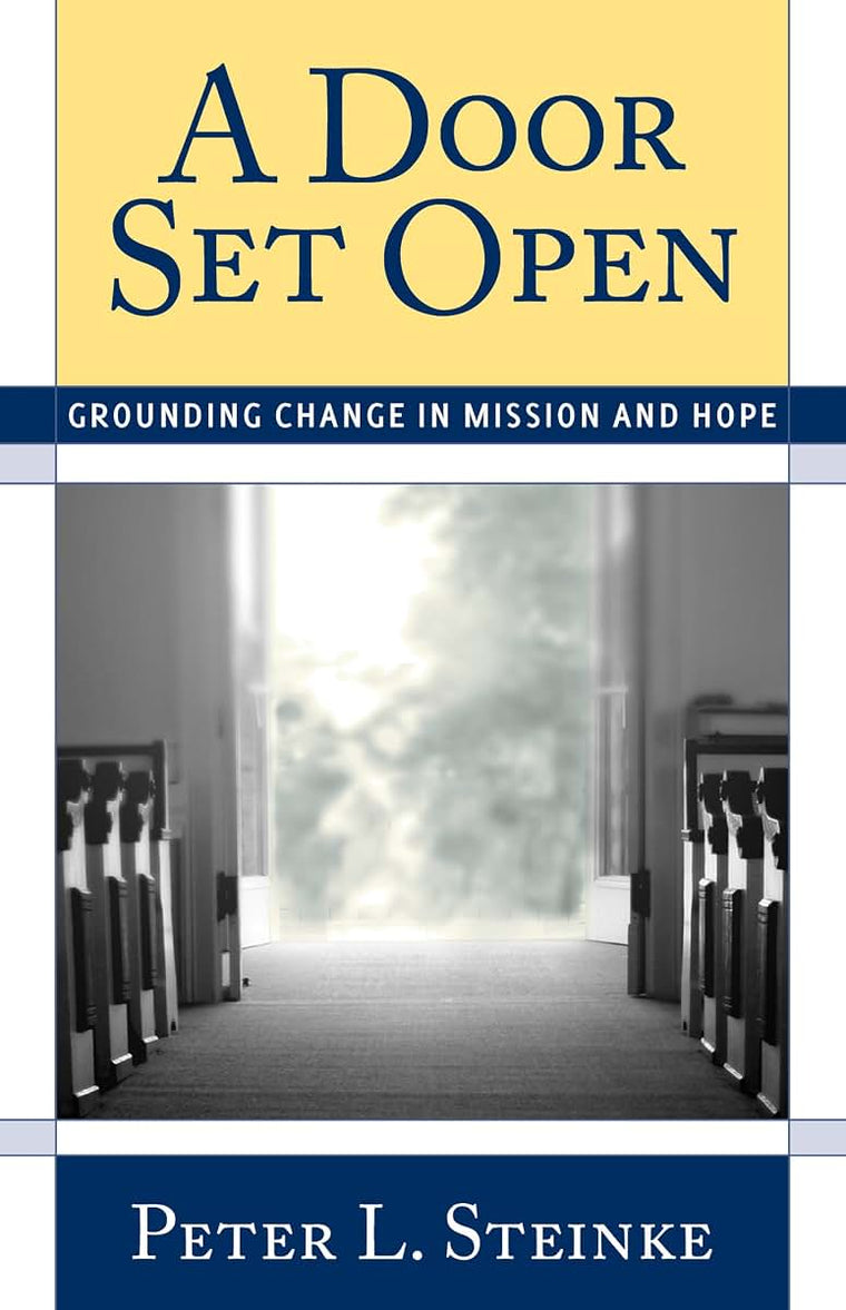 A Door Set Open: Grounding Change in Mission and Hope