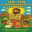 The Ten Commandments for Kids: A Fun and Colorful Bible Storybook Teaching Gods Special Rules Through Simple Lessons and Bright Illustrations