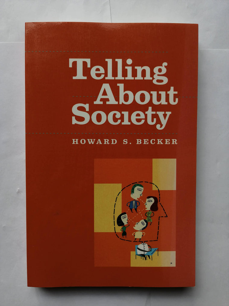 Telling About Society (Chicago Guides to Writing, Editing, and Publishing)