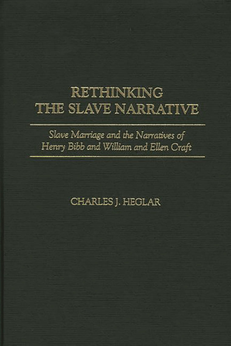 Rethinking the Slave Narrative