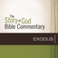 Exodus (2) (The Story of God Bible Commentary)