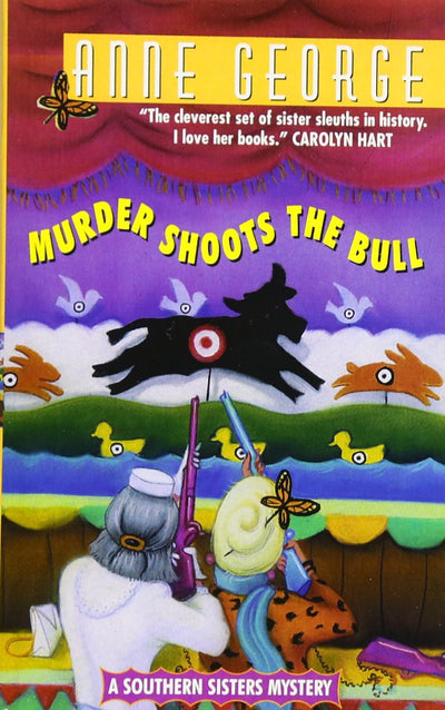Murder Shoots the Bull (Southern Sisters Mystery, 6)