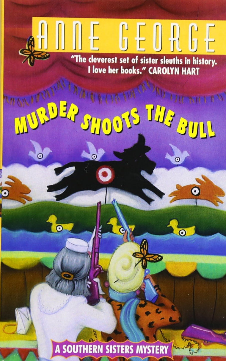 Murder Shoots the Bull (Southern Sisters Mystery, 6)
