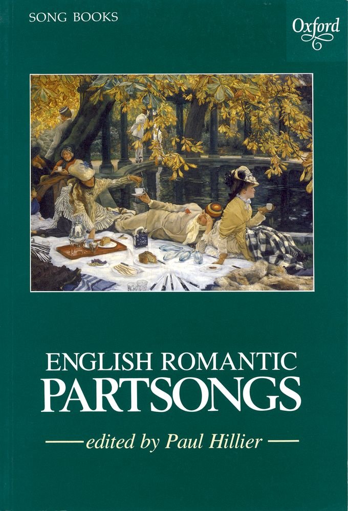 English Romantic Partsongs by Hillier, Paul