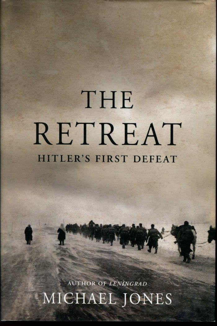 The Retreat: Hitlers First Defeat