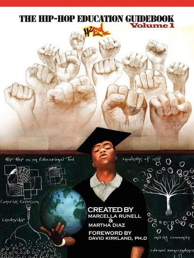 The Hip-Hop Education Guidebook: A Sourcebook of Inspiration & Practical Application (1)