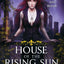 House of the Rising Sun (Crescent City, 1)
