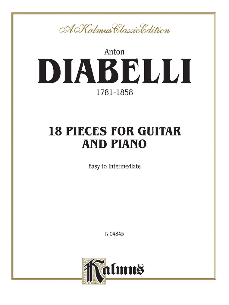 18 Pieces for Guitar and Piano (Kalmus Edition)