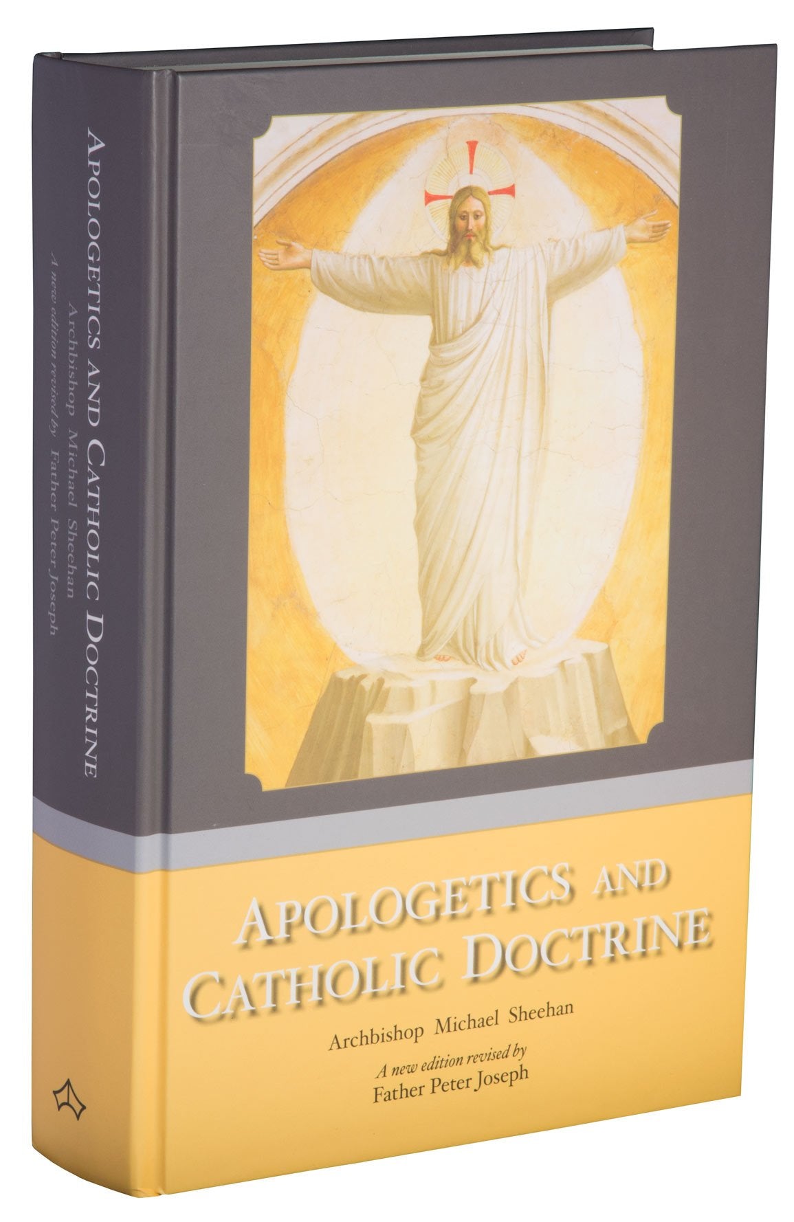 Apologetics and Catholic Doctrine by Archbishop Michael Shee