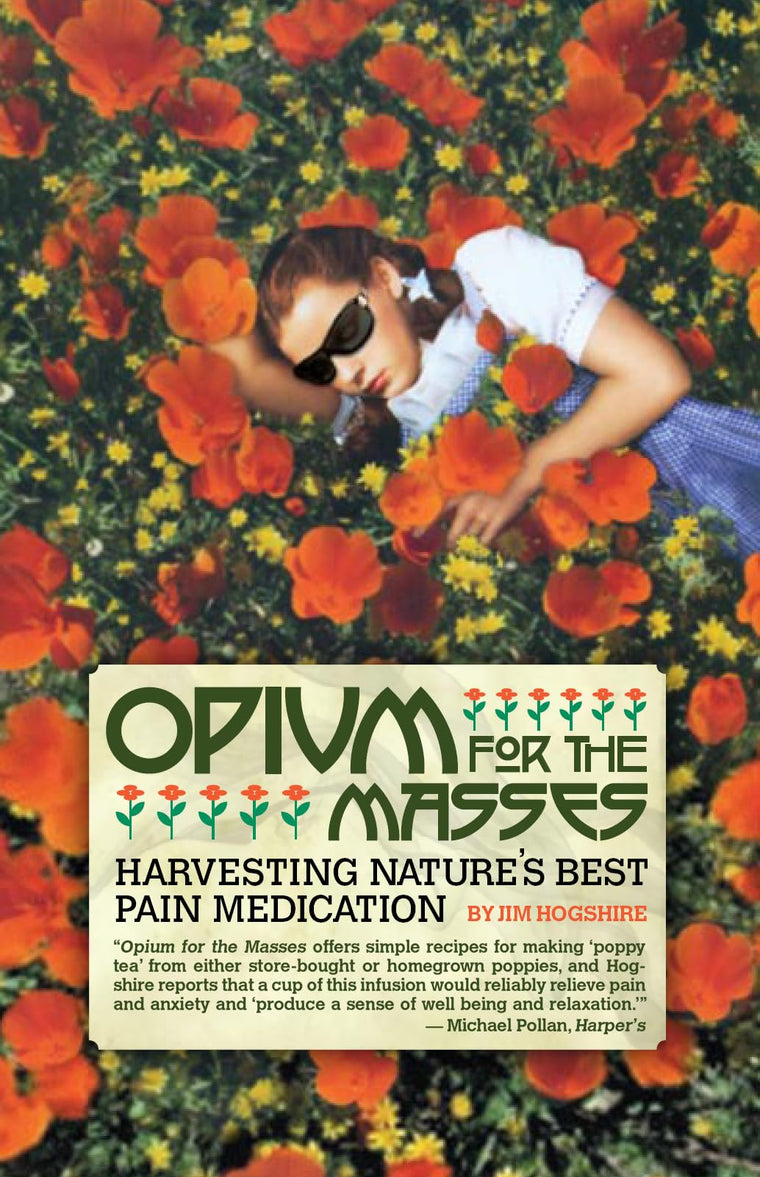 Opium for the Masses: Harvesting Nature's Best Pain Medication