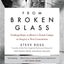 From Broken Glass
