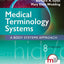 Medical Terminology Systems: A Body Systems Approach
