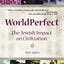 WorldPerfect: The Jewish Impact on Civilization