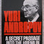 Yuri Andropov: A Secret Passage into the Kremlin by Solovyov