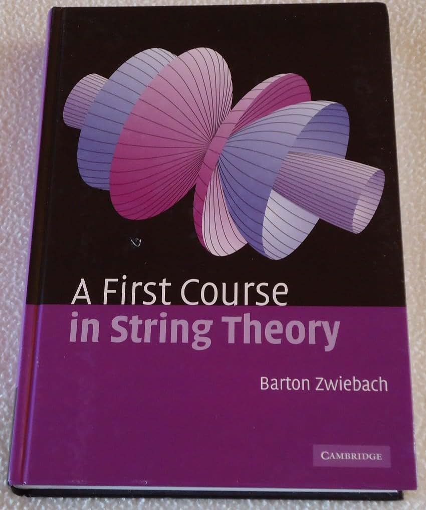 A First Course in String Theory