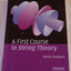 A First Course in String Theory
