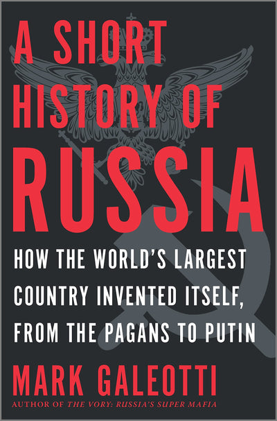 A Short History of Russia: Tracing Russia's Path Through History, from Its Wars and Conquests, Royal Dynasties, Revolutions into the Modern Era Under Putin-a Concise Exploration of a Complex Nation