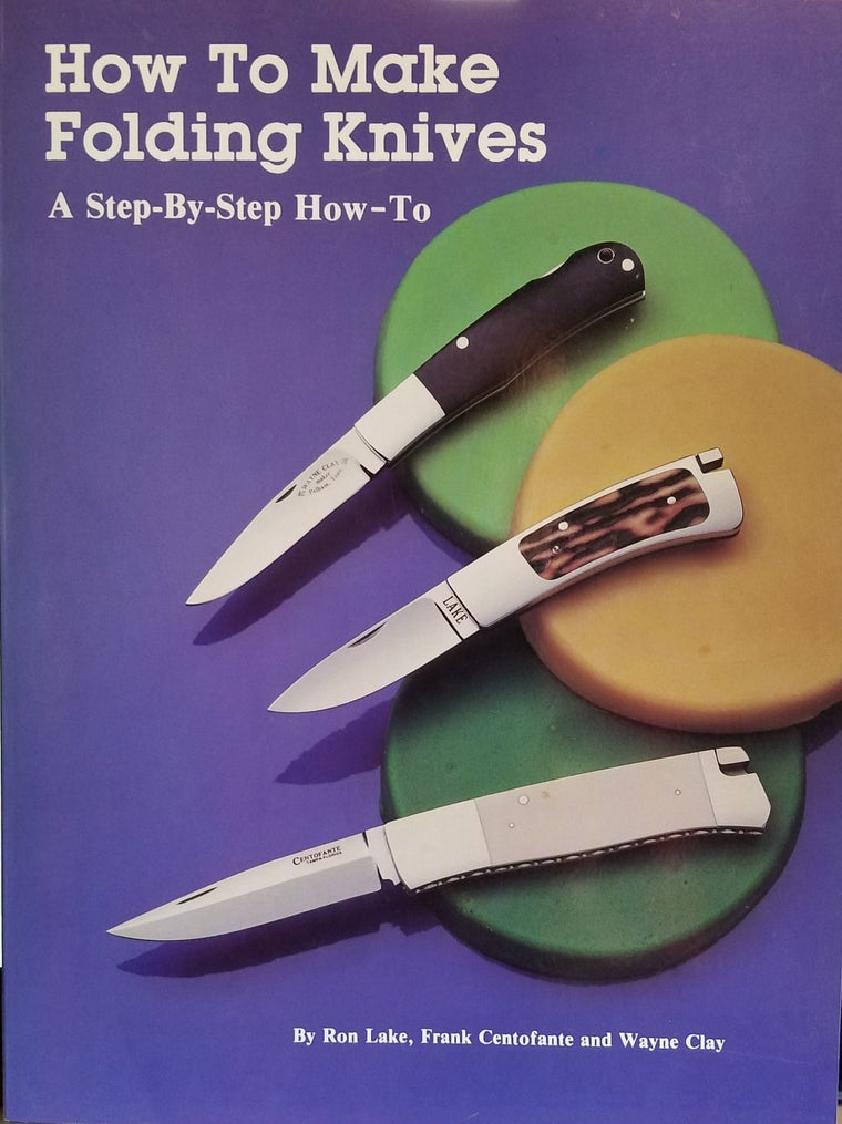How to Make Folding Knives: A Step-By-Step How-To