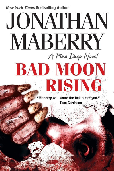 Bad Moon Rising (A Pine Deep Novel)
