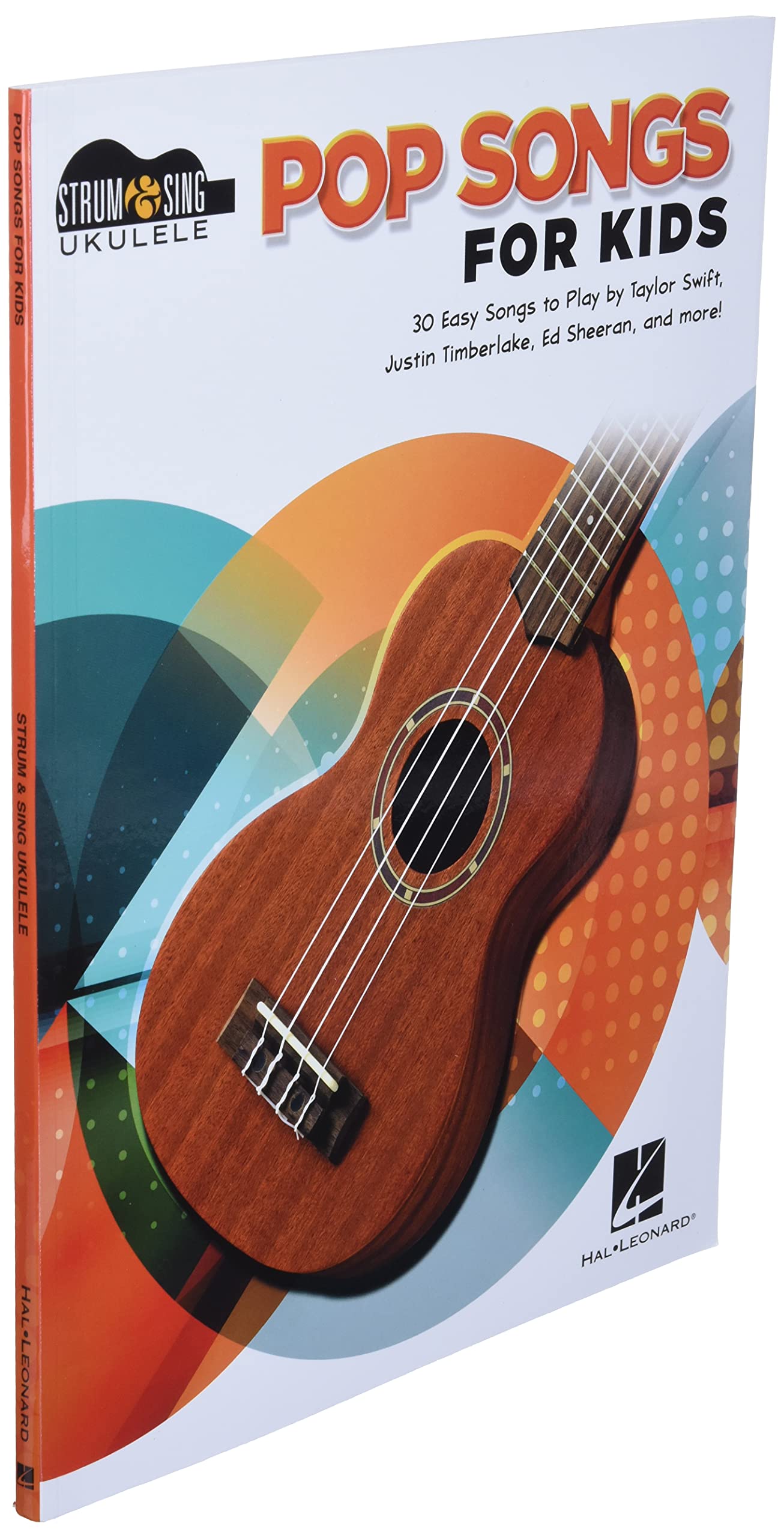 Pop Songs for Kids: Strum & Sing Ukulele Songbook