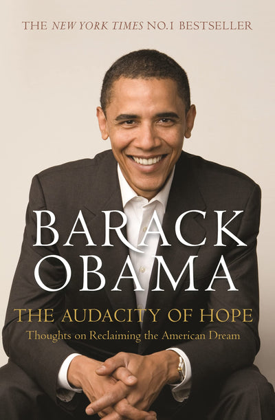 The Audacity of Hope [Paperback] [Jan 01, 2008] BARACK OBAMA