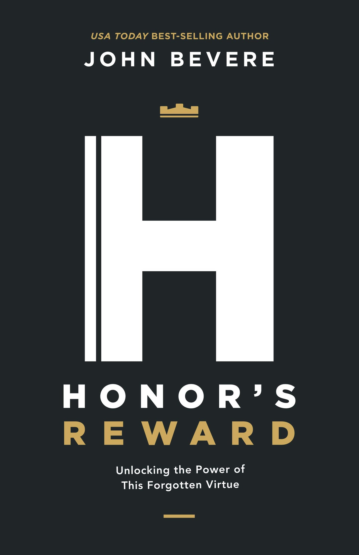 Honor's Reward: Unlocking the Power of This Forgotten Virtue
