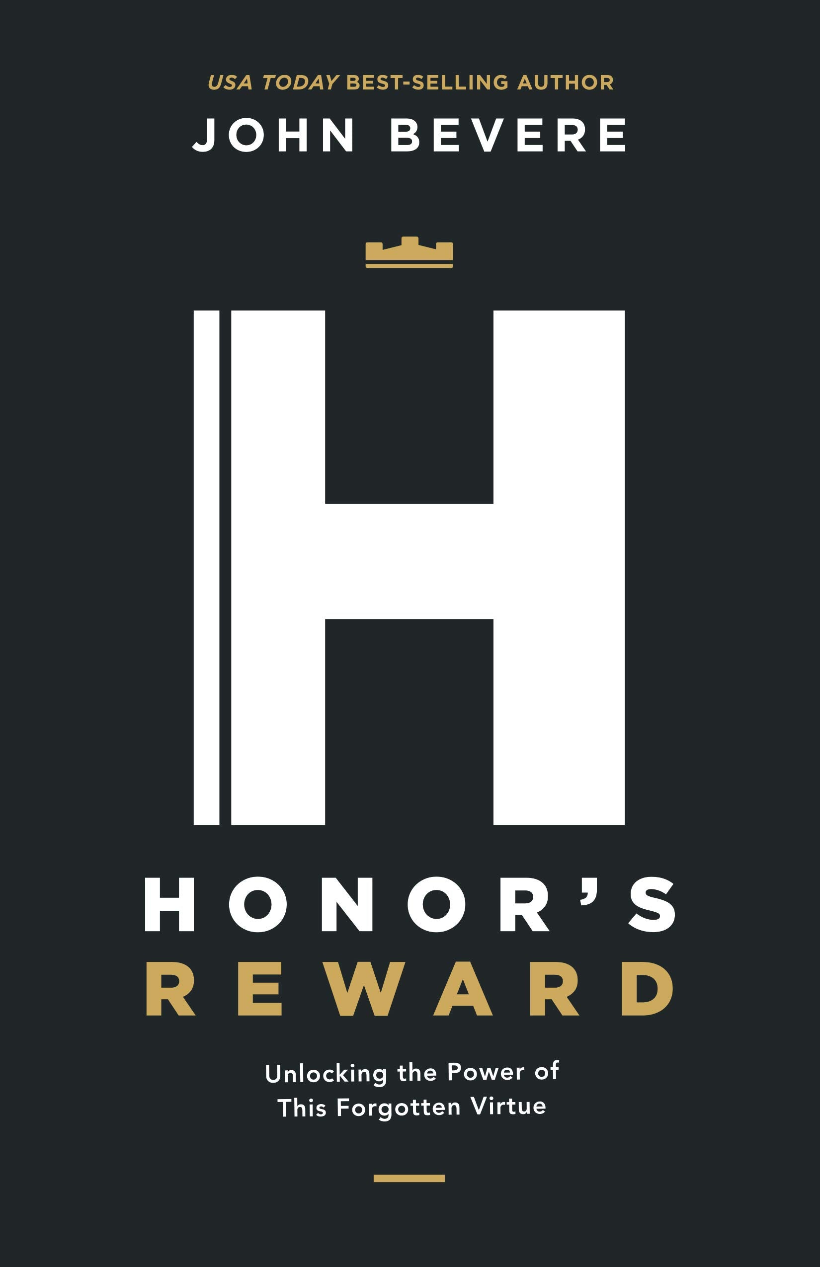 Honor's Reward: Unlocking the Power of This Forgotten Virtue