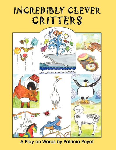 Incredibly Clever Critters: A Play on Words