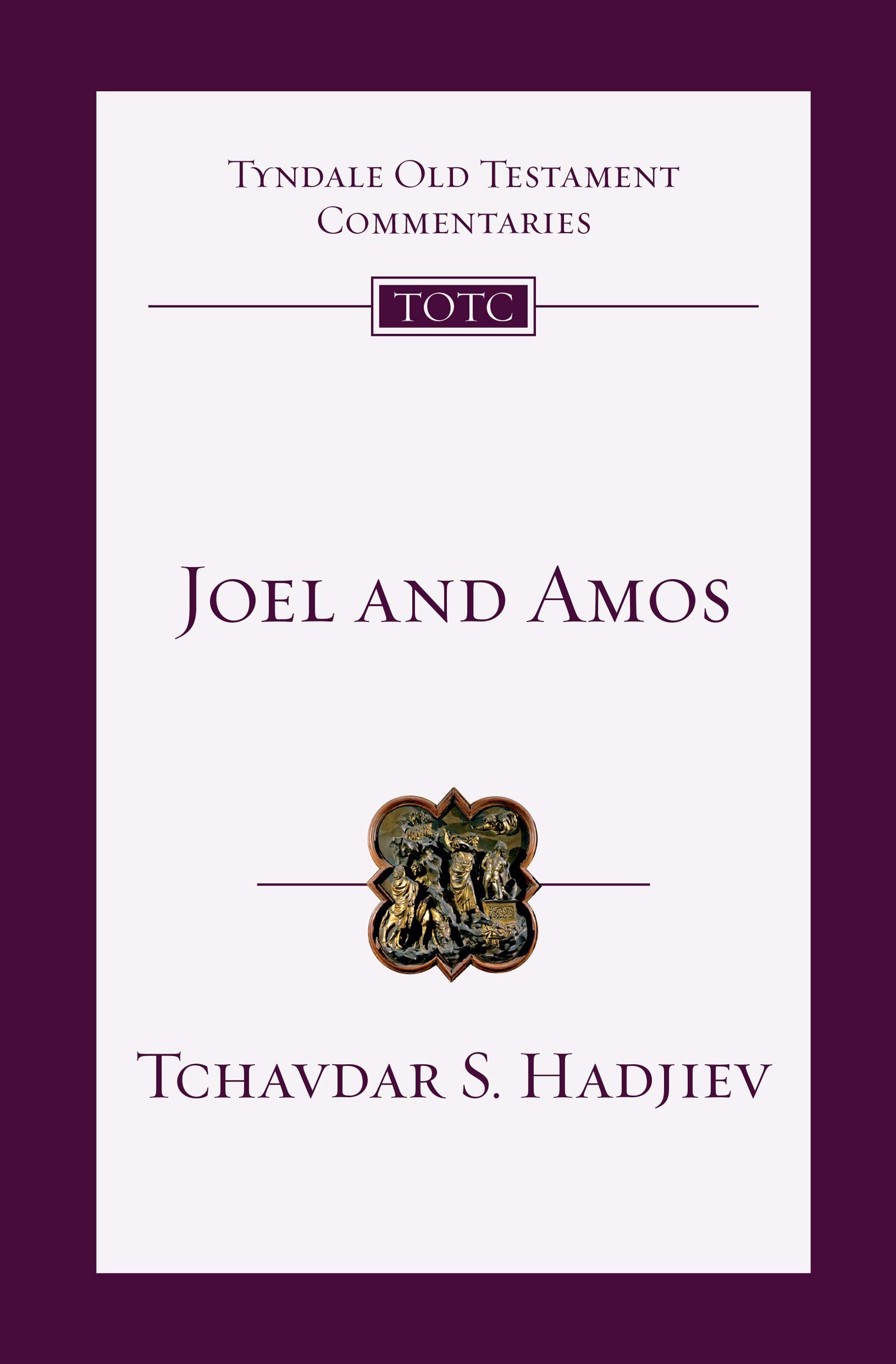 Joel and Amos: An Introduction and Commentary (Tyndale Old Testament Commentaries)