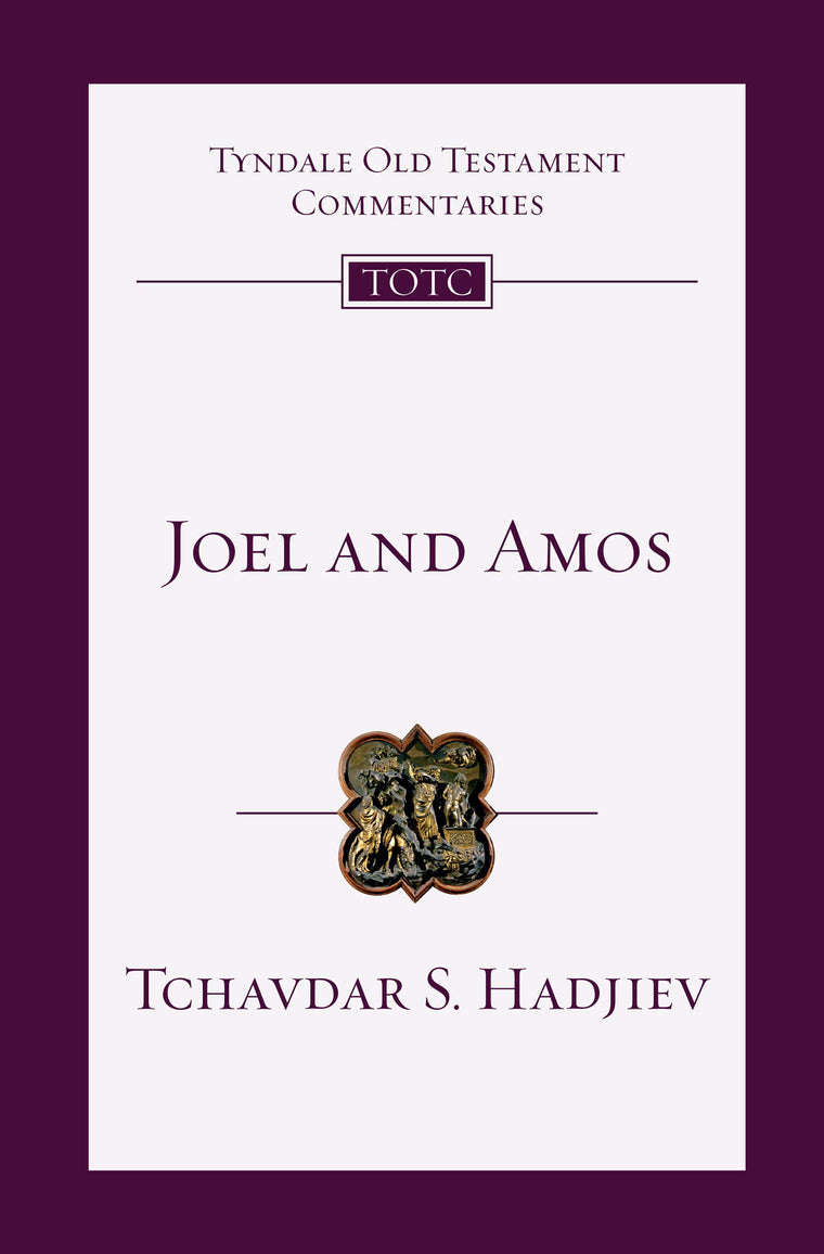 Joel and Amos: An Introduction and Commentary (Tyndale Old Testament Commentaries)