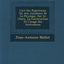 L'art Des Exp?riences, Ou Avis Amateurs De La Physique, Sur Le Choix, La Construction Et L'usage Des Instrumens (French Edition)