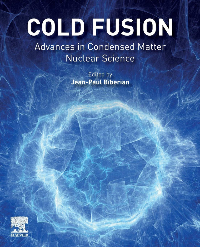 Cold Fusion: Advances in Condensed Matter Nuclear Science