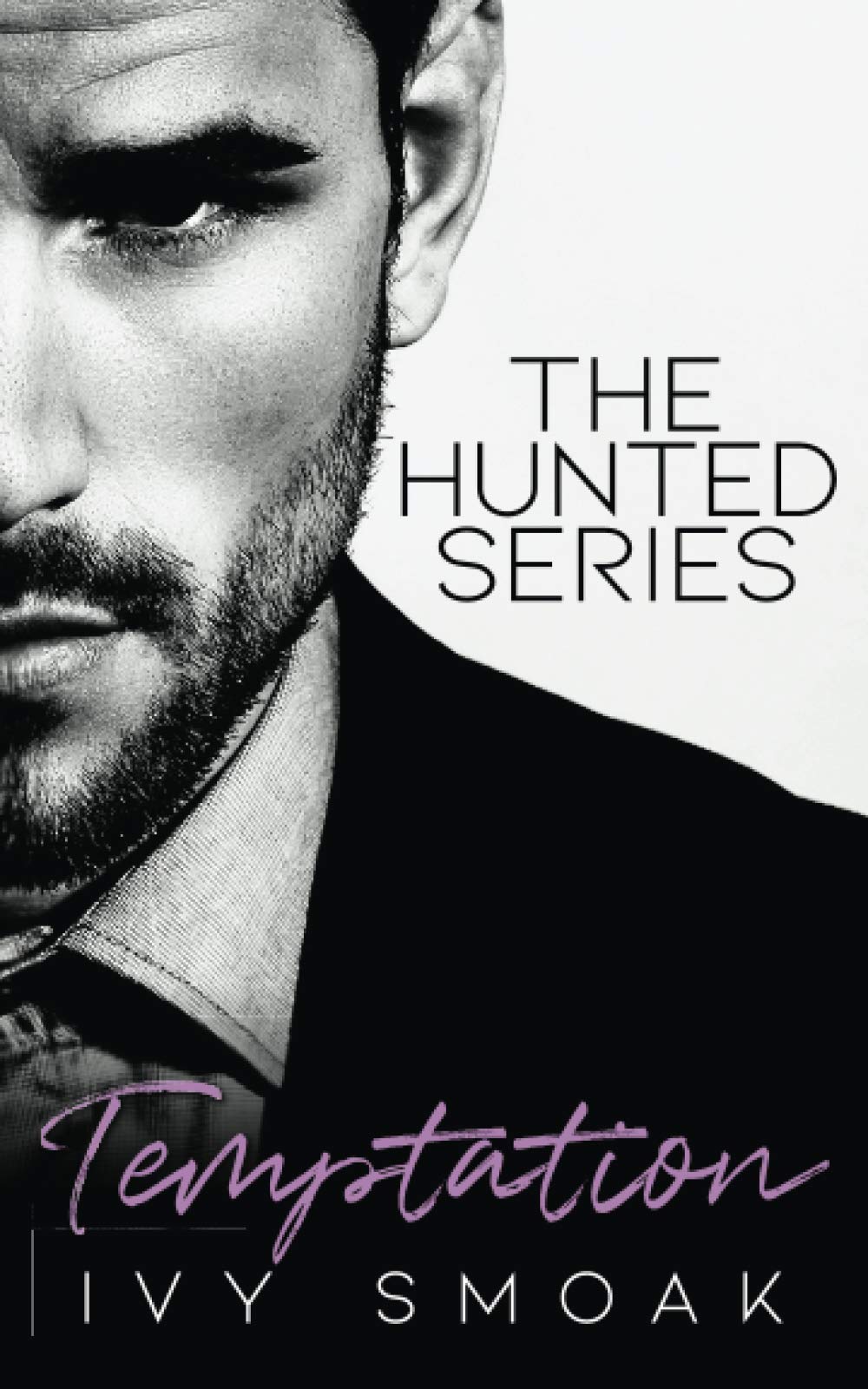 Temptation (The Hunted Series Book 1)
