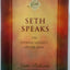 Seth Speaks: The Eternal Validity of the Soul by Jane Roberts