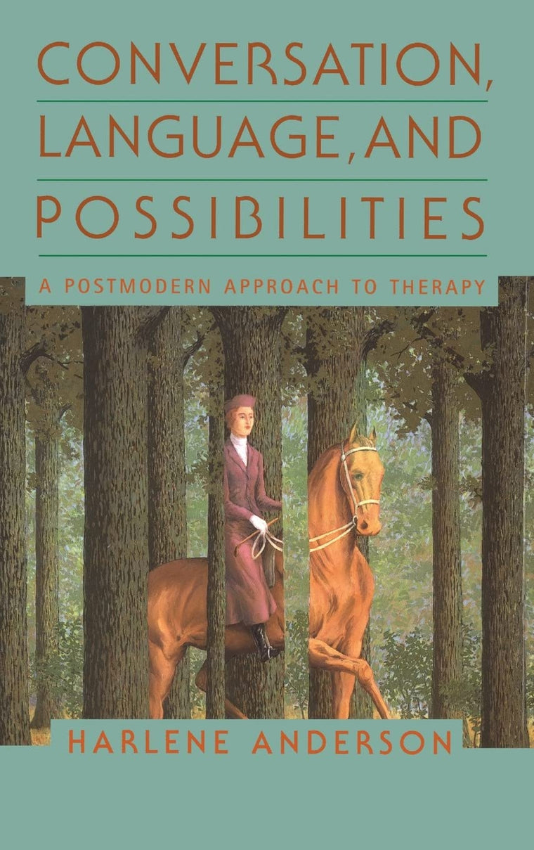 Conversation, Language, And Possibilities: A Postmodern Appr