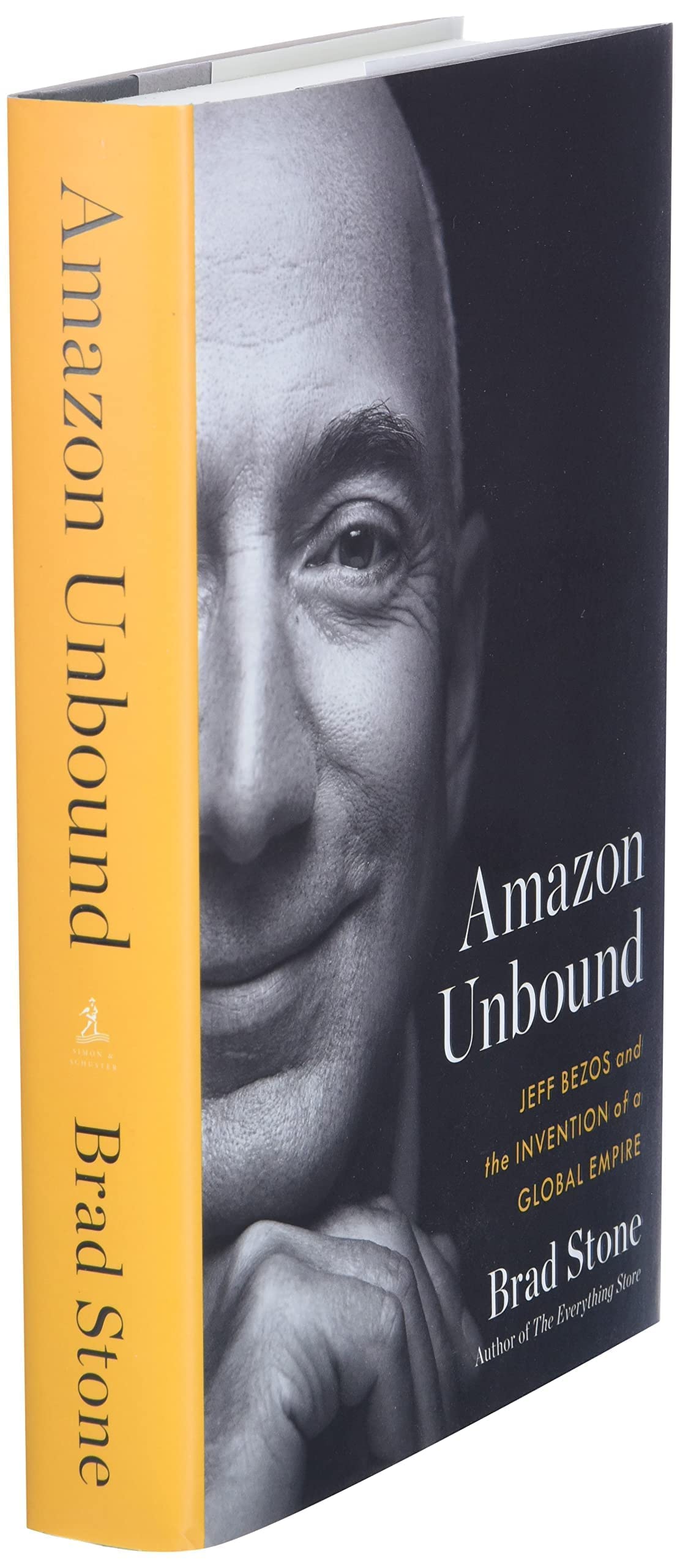 Amazon Unbound: Jeff Bezos and the Invention of a Global Empire