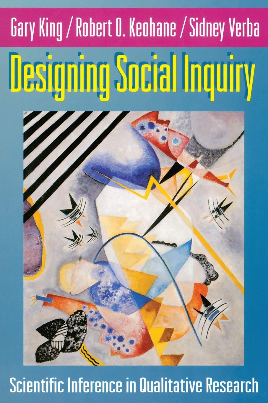 Designing Social Inquiry: Scientific Inference in Qualitative Research