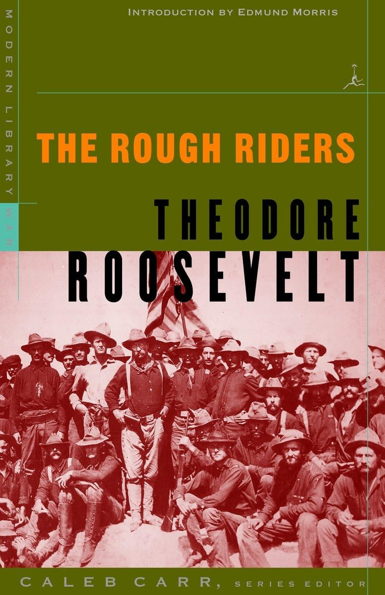 The Rough Riders (Modern Library War)
