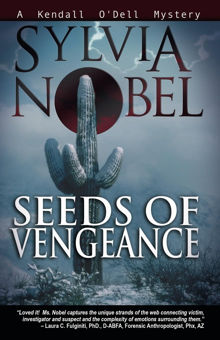 Seeds of Vengeance (A Kendall O'Dell Mystery)