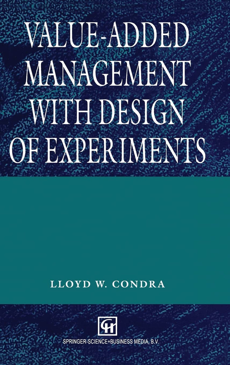 Value-added Management with Design of Experiments (Ifip)