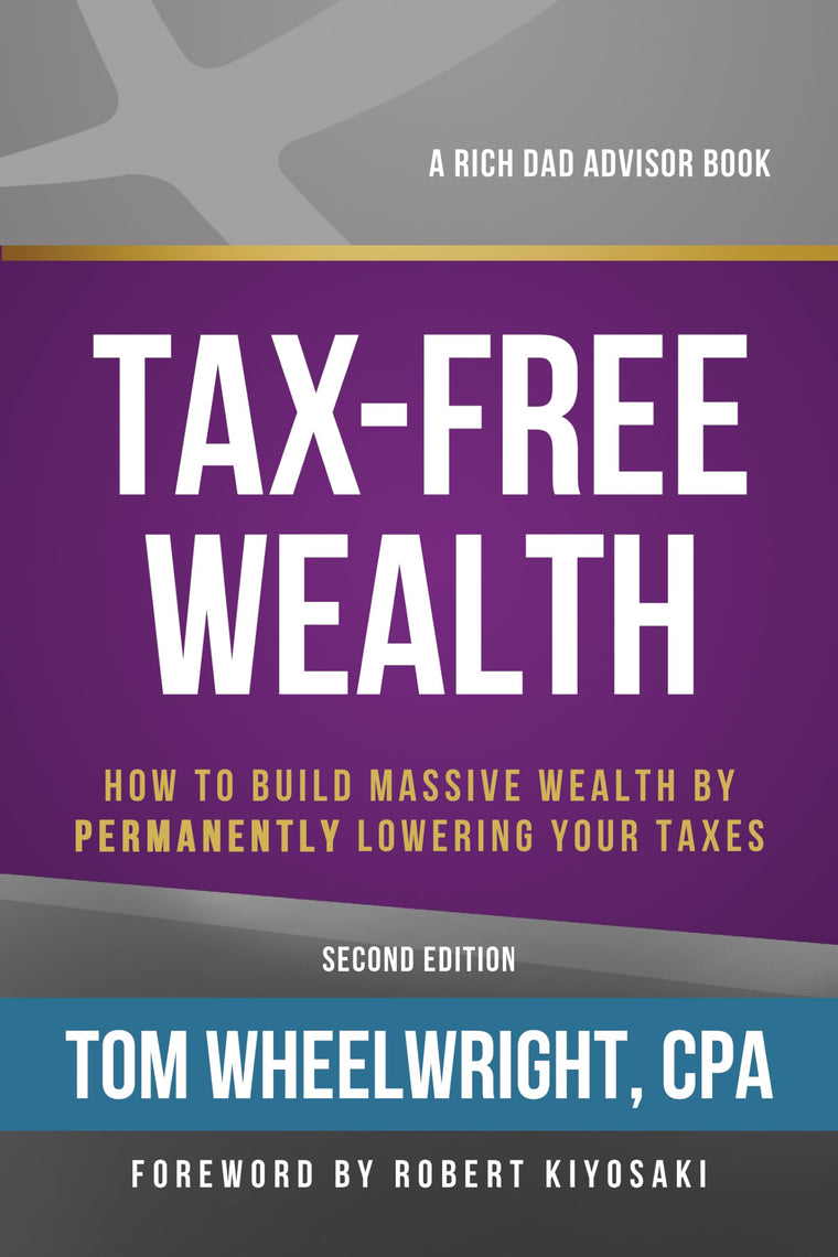 Tax-Free Wealth: How to Build Massive Wealth by Permanently