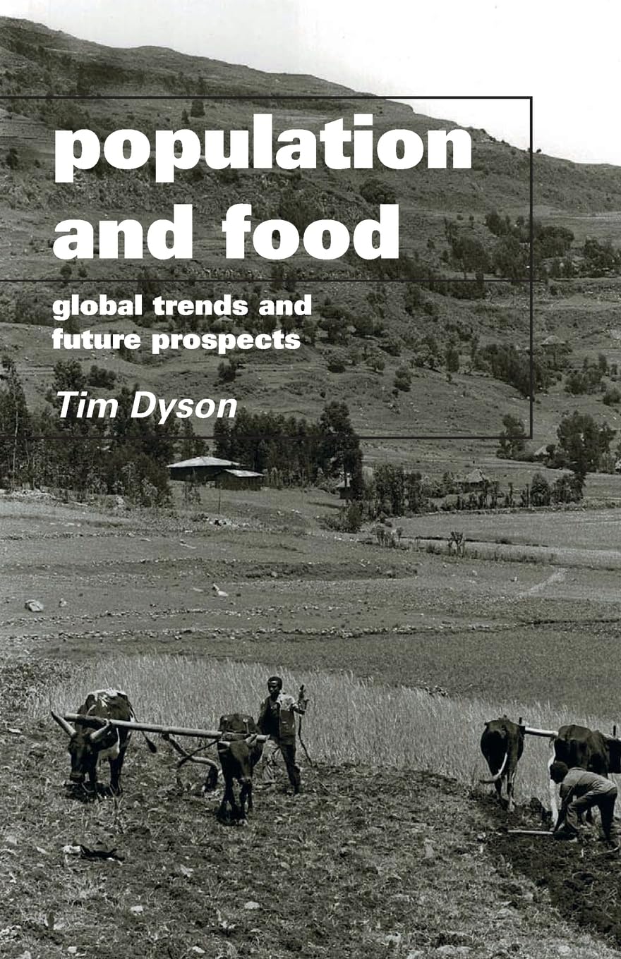 Population and Food: Global Trends and Future Prospects (Global Environmental Change Series)