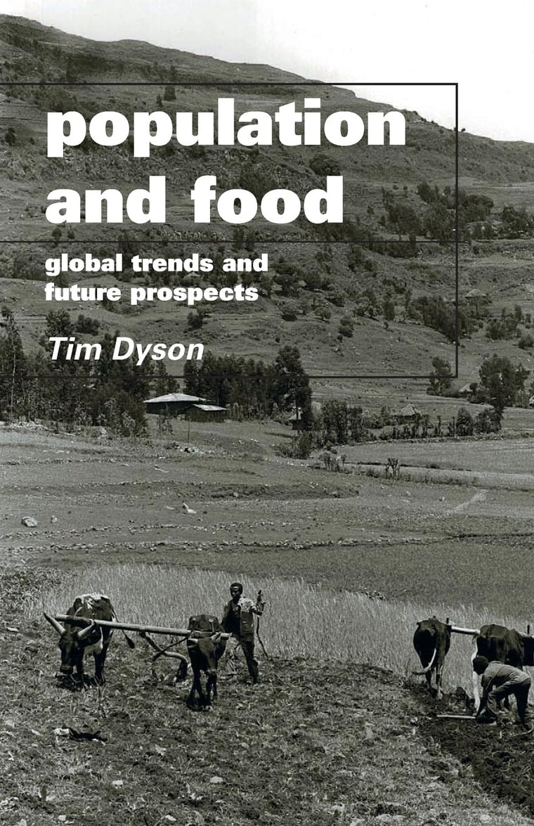 Population and Food: Global Trends and Future Prospects (Global Environmental Change Series)