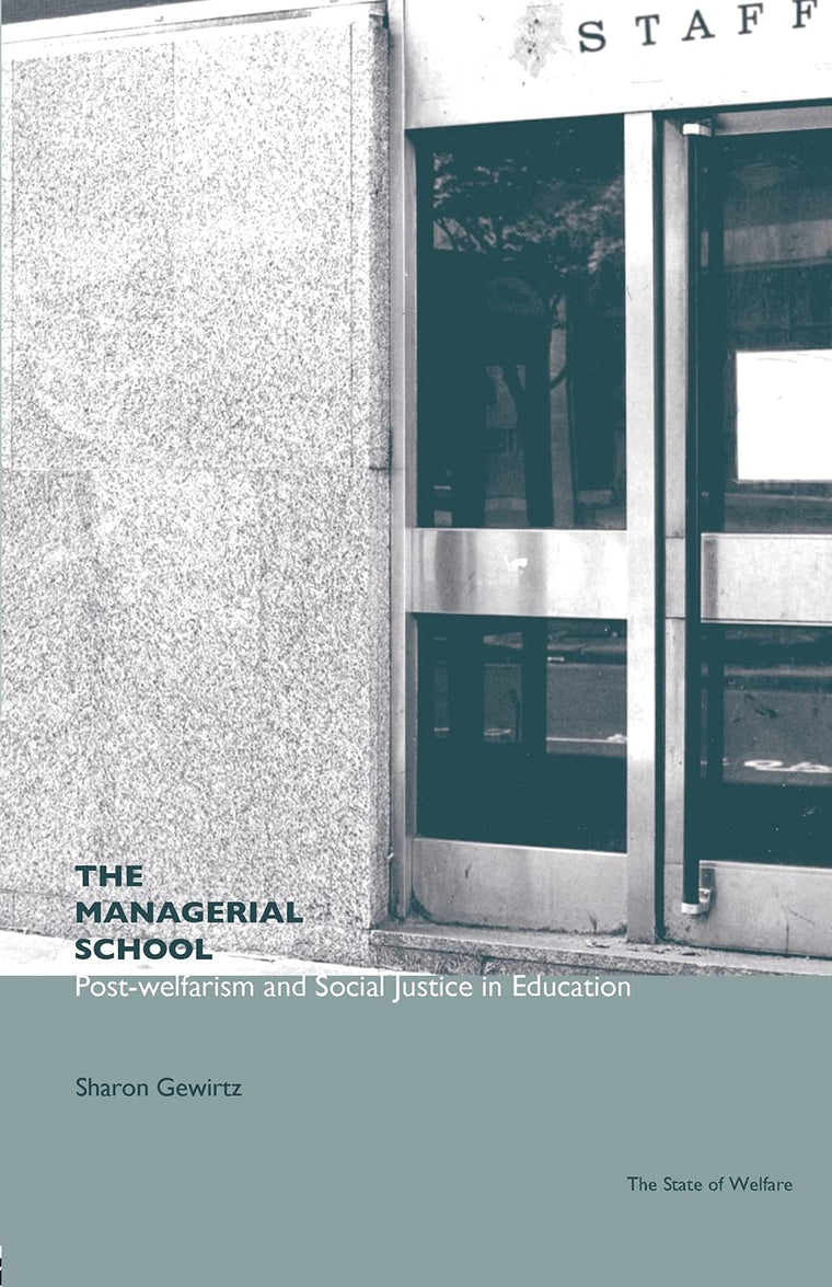 The Managerial School (The State of Welfare)